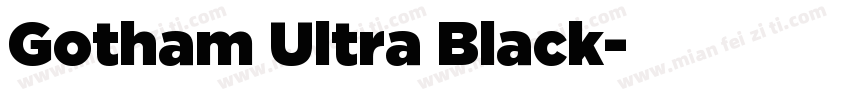Gotham Ultra Black字体转换